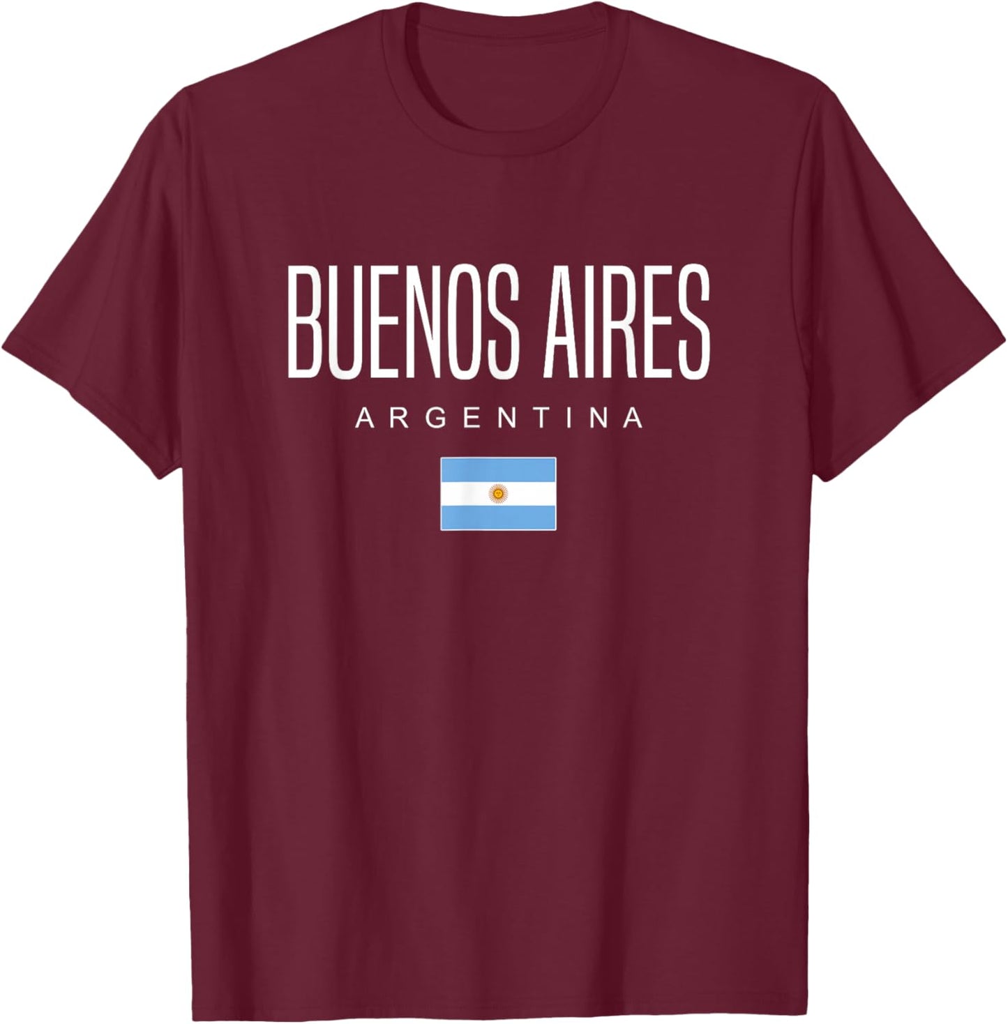Buenos Aires Argentina T-Shirt - T-Shirt | Maroon