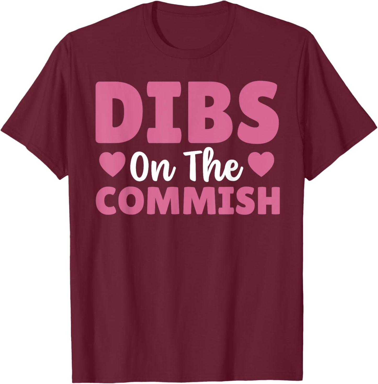 Fantasy Football Commissioner Wife Dibs On The Commish T-Shirt - T-Shirt | Maroon