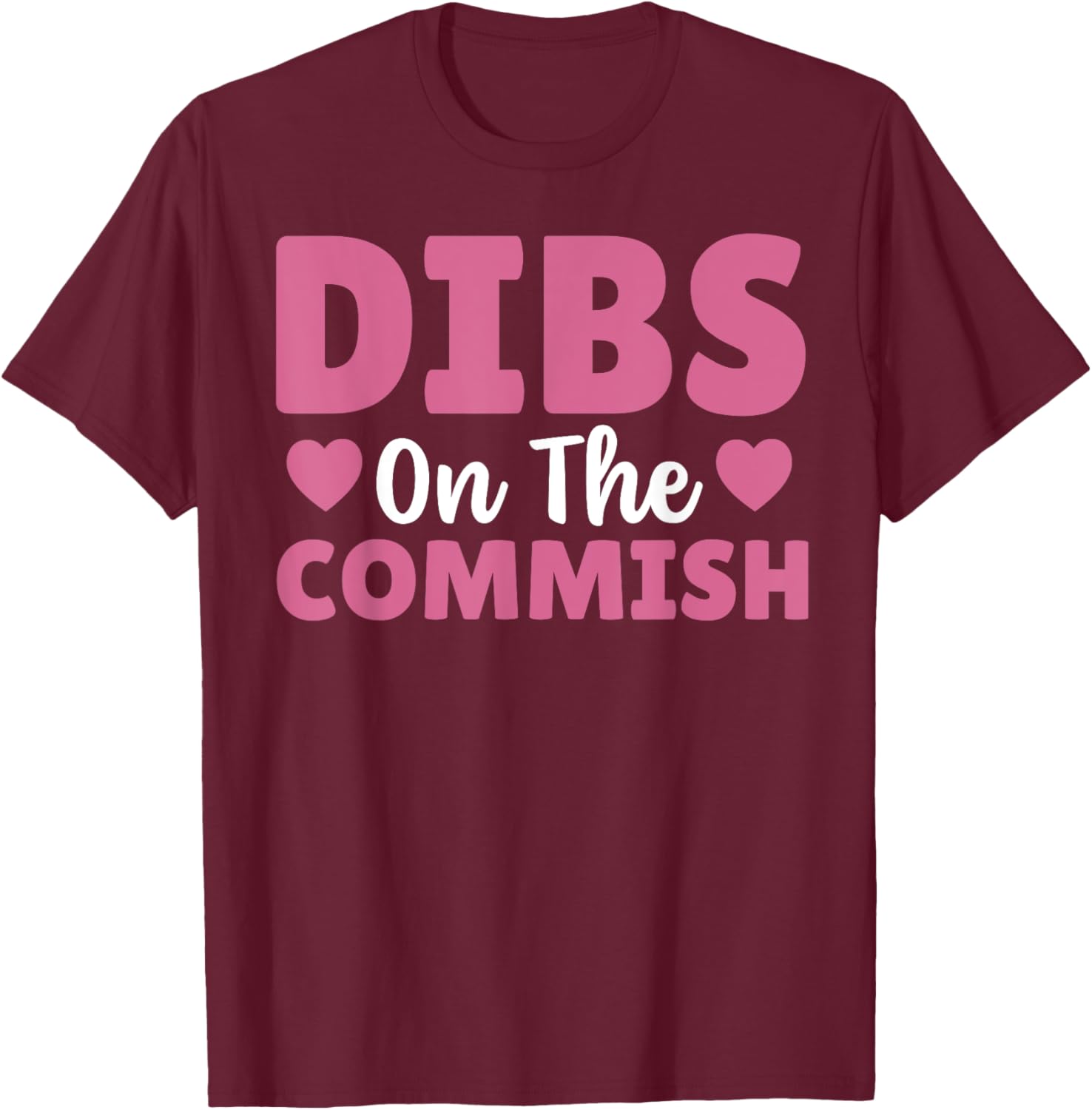 Fantasy Football Commissioner Wife Dibs On The Commish T-Shirt - T-Shirt | Maroon