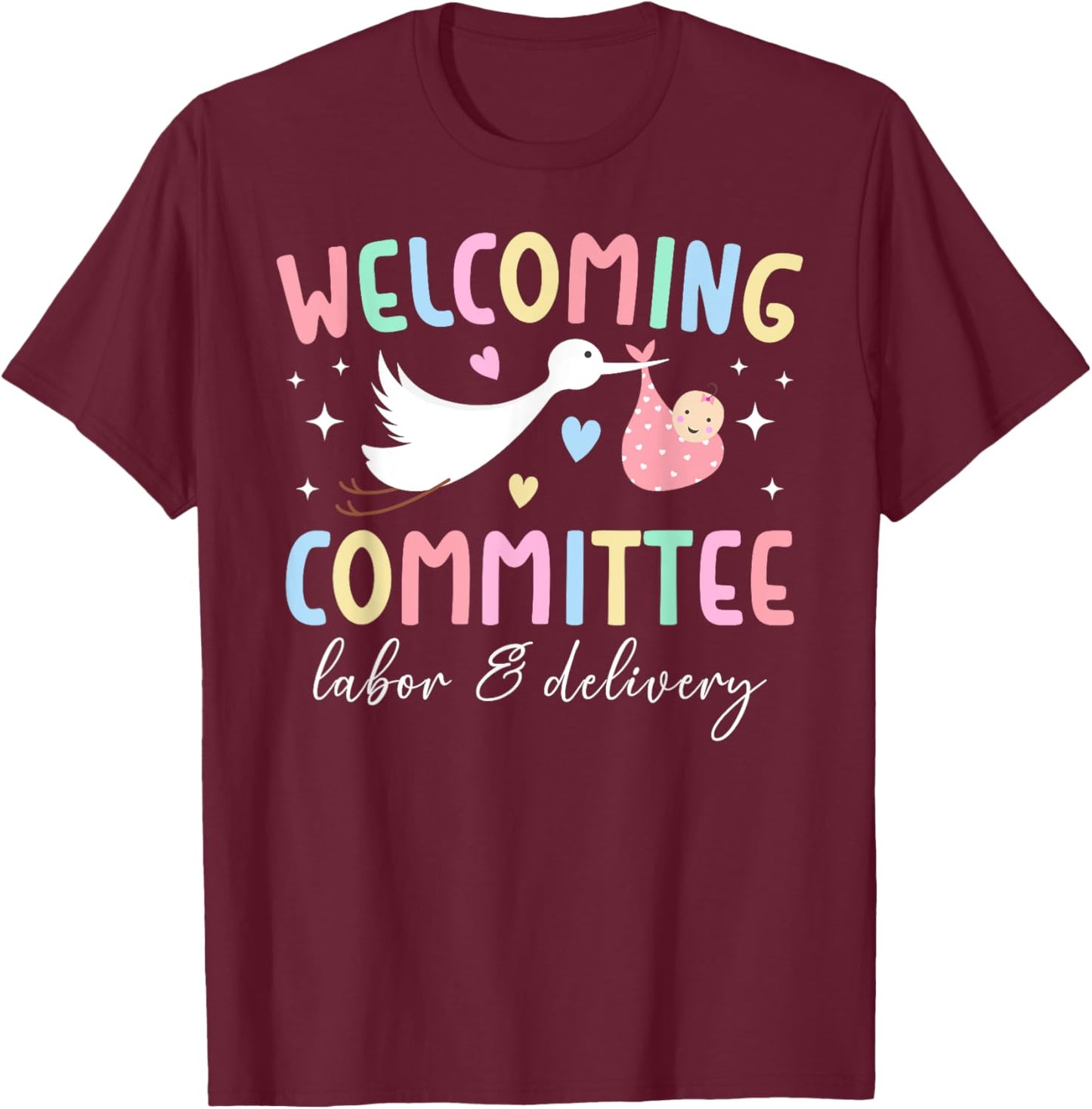 Funny L&D Nurse Labor And Delivery Nurse L&D Nursing T-Shirt - T-Shirt | Maroon
