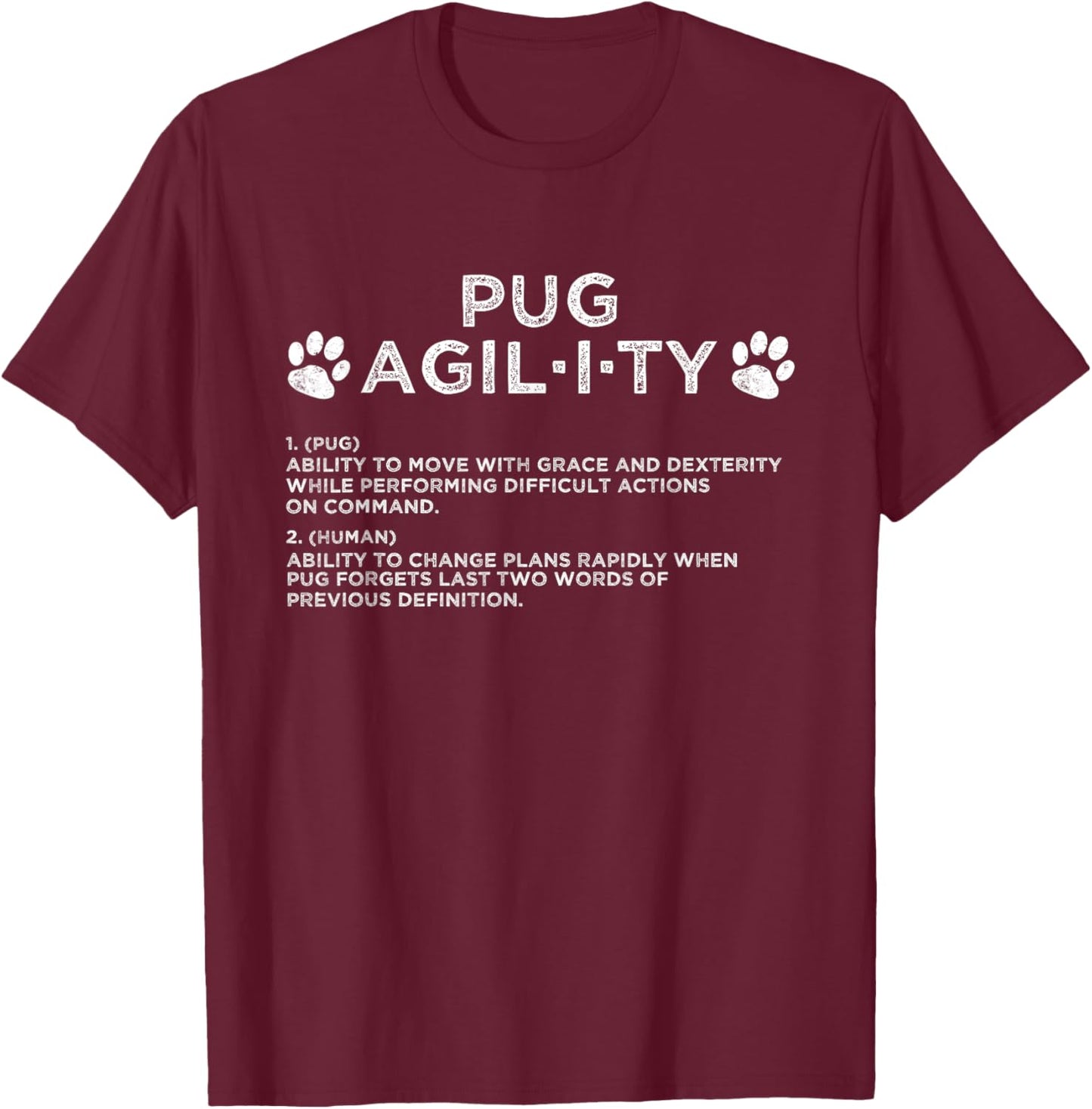 Funny Pug Dog Agility Training Women Kids T-Shirt - T-Shirt | Maroon