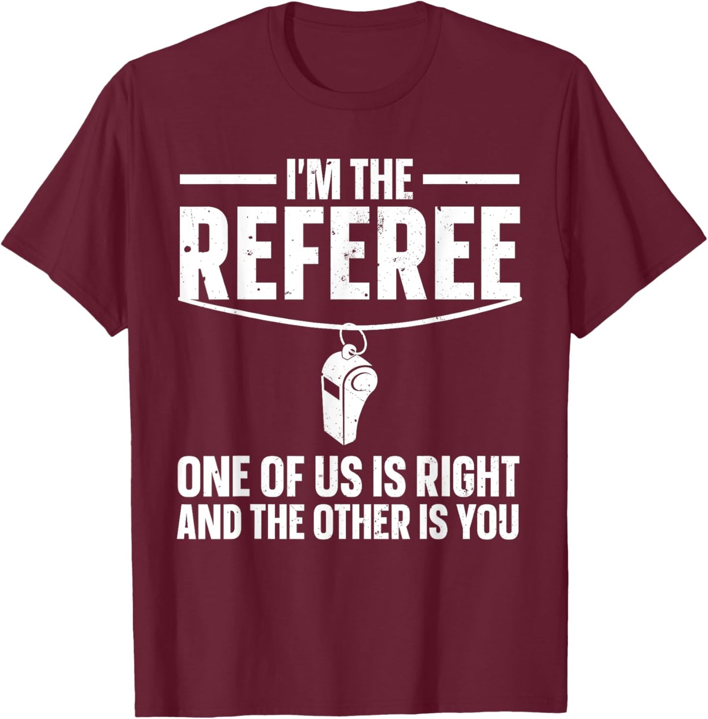 Funny Referee Design Women Sports Ref Gag Referee T-Shirt - T-Shirt | Maroon