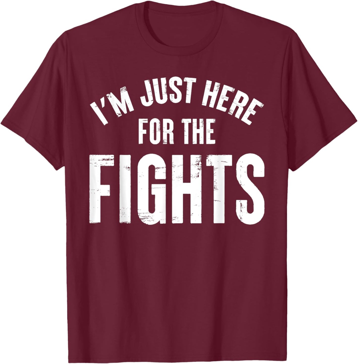 Hockey - I'm Just Here For The Fights T-Shirt - T-Shirt | Maroon