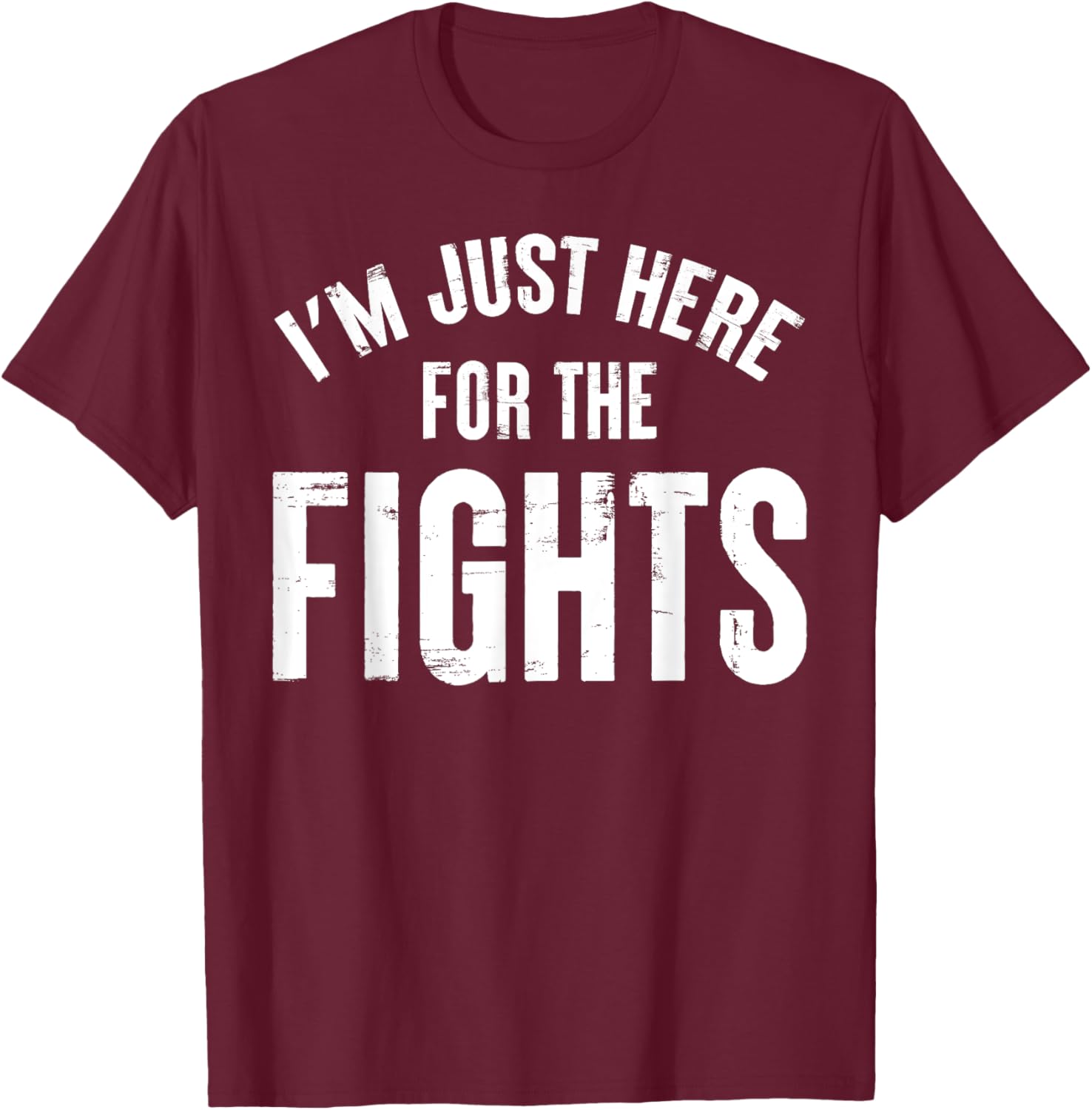 Hockey - I'm Just Here For The Fights T-Shirt - T-Shirt | Maroon