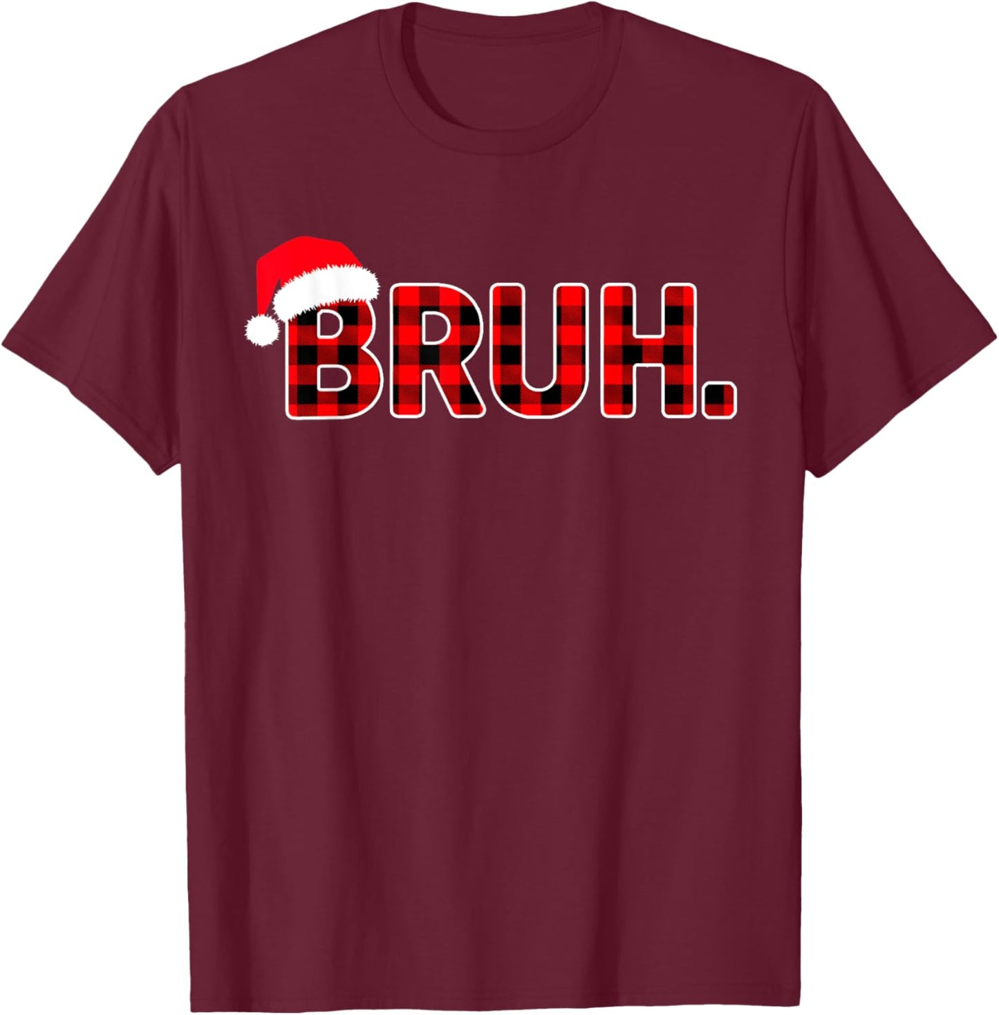 Bruh Funny Christmas Plaid Teens Boys Men Xmas Pajamas T-Shirt - T-Shirt | Maroon