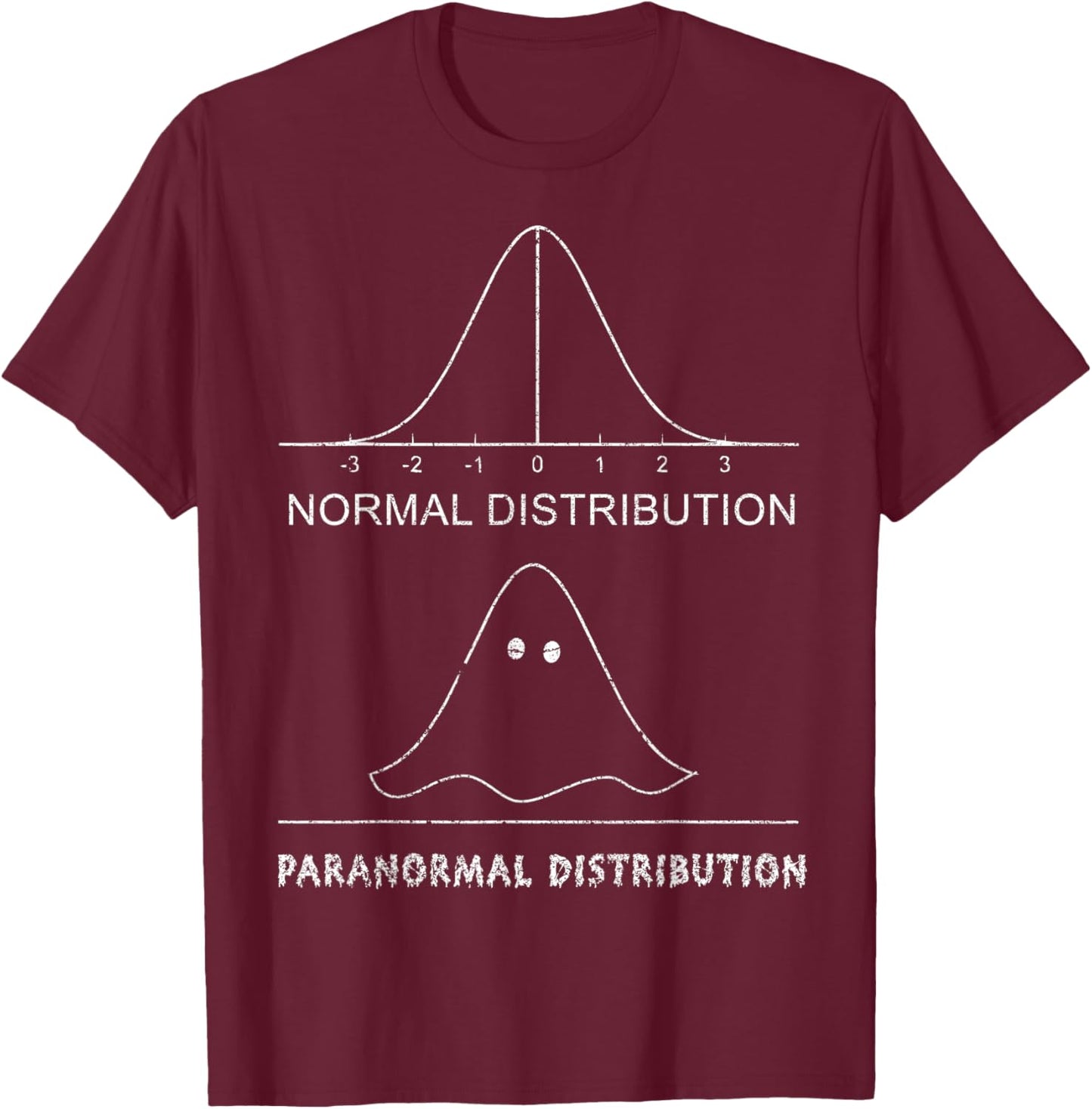 Normal Paranormal Distribution Funny Math Ghost Halloween T-Shirt - T-Shirt | Maroon