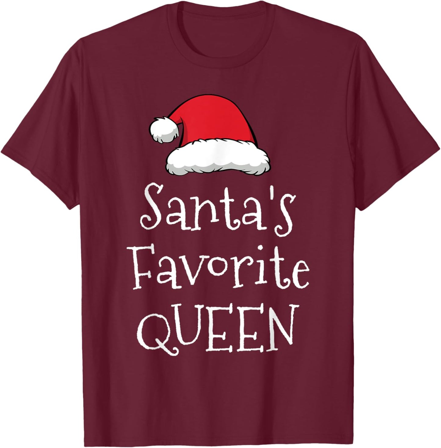 Santas Favorite Queen - Christmas Funny Gift Xmas Pajama T-Shirt - T-Shirt | Maroon