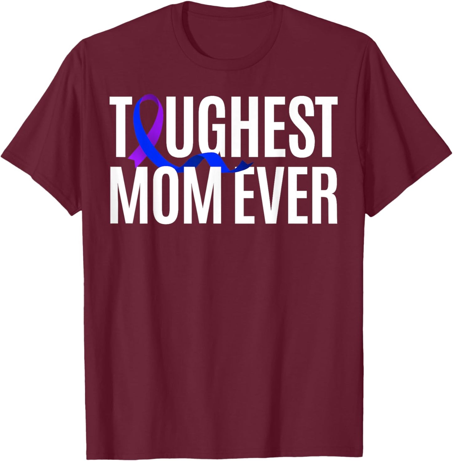 Toughest Mom Ever Rheumatoid Arthritis T-Shirt - T-Shirt | Maroon