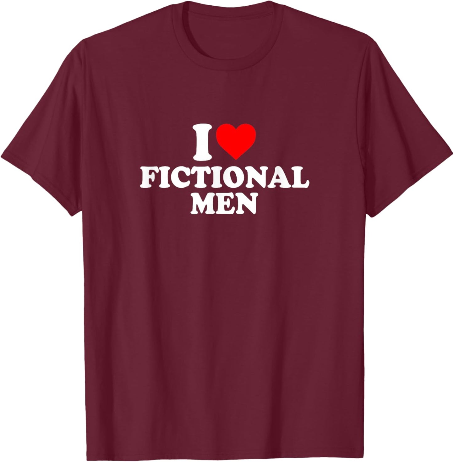 I Love Heart Fictional Men Simple Cute Funny Books Reading T-Shirt - T-Shirt | Maroon