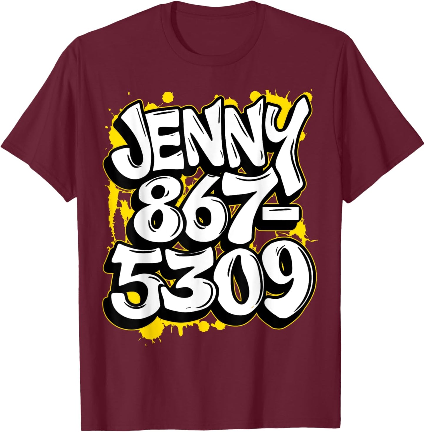 Nostalgic Jenny Phone Number 867-5309 Funny 80s Retro T-Shirt - T-Shirt | Maroon