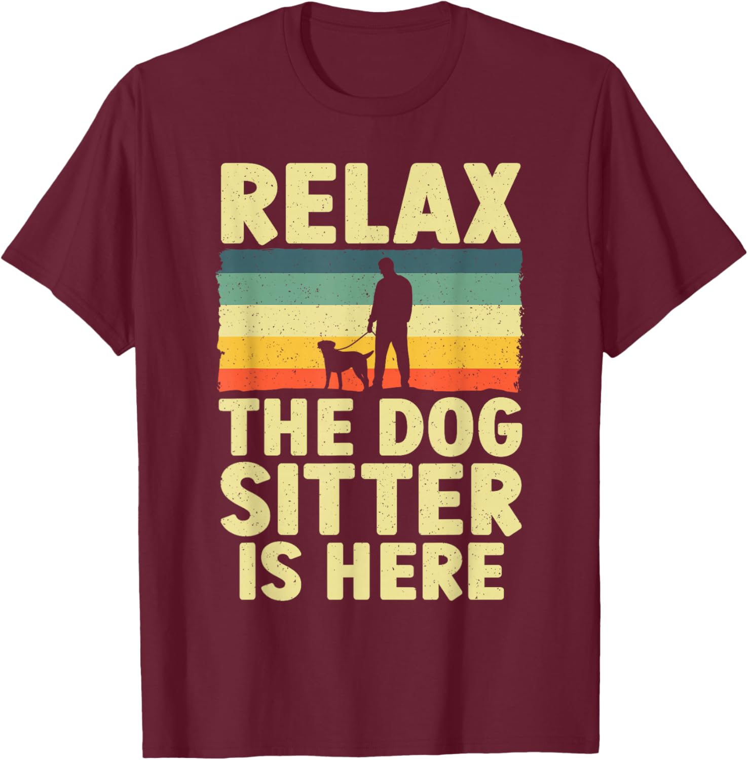 Best Dog Sitter Design Women Pet Sitter Dog Sitter T-Shirt - T-Shirt | Maroon