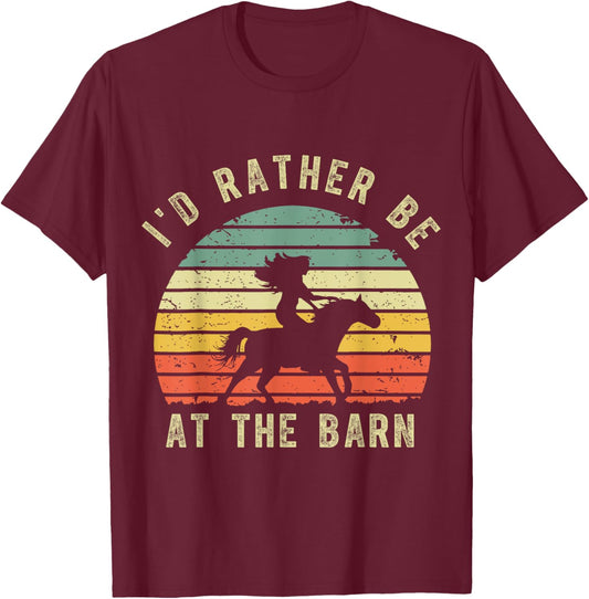 Vintage Horse I'd Rather Be At The Barn Girl Riding Cowgirl T-Shirt - T-Shirt | Maroon