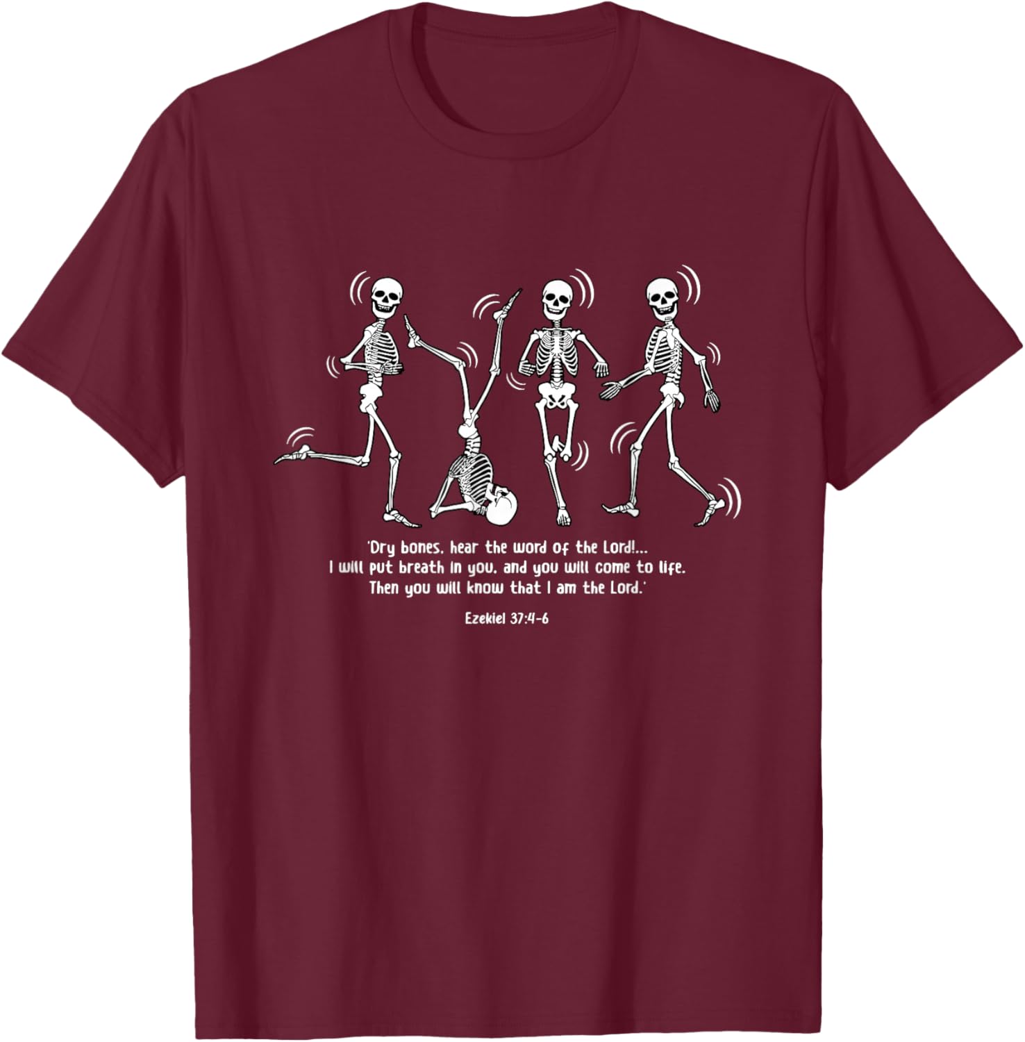 Funny Skeleton Dancing Dry Bones Come Alive Halloween T-Shirt - T-Shirt | Maroon