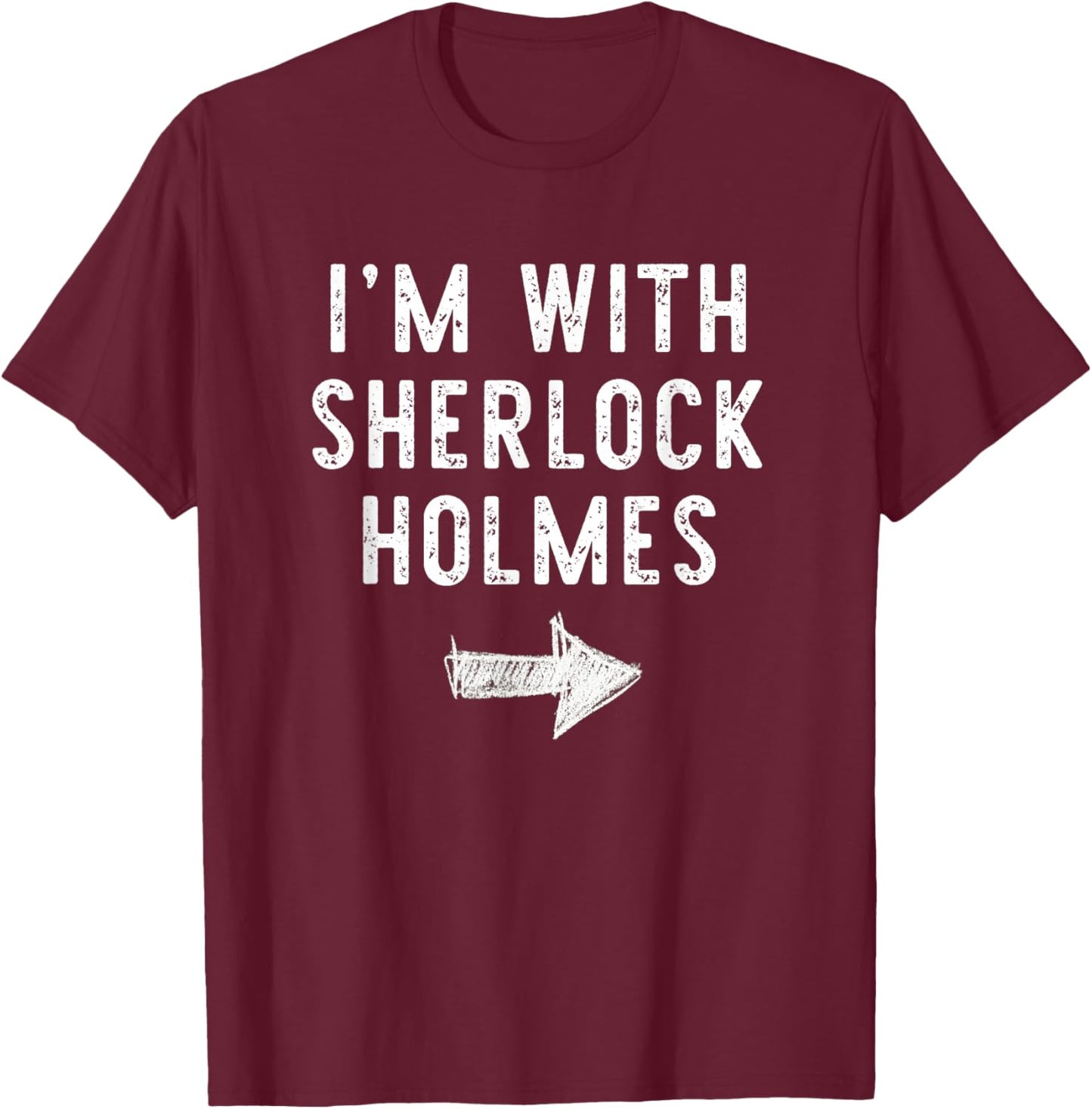 I’m with Sherlock Holmes Funny Halloween Couple Costume T-Shirt - T-Shirt | Maroon
