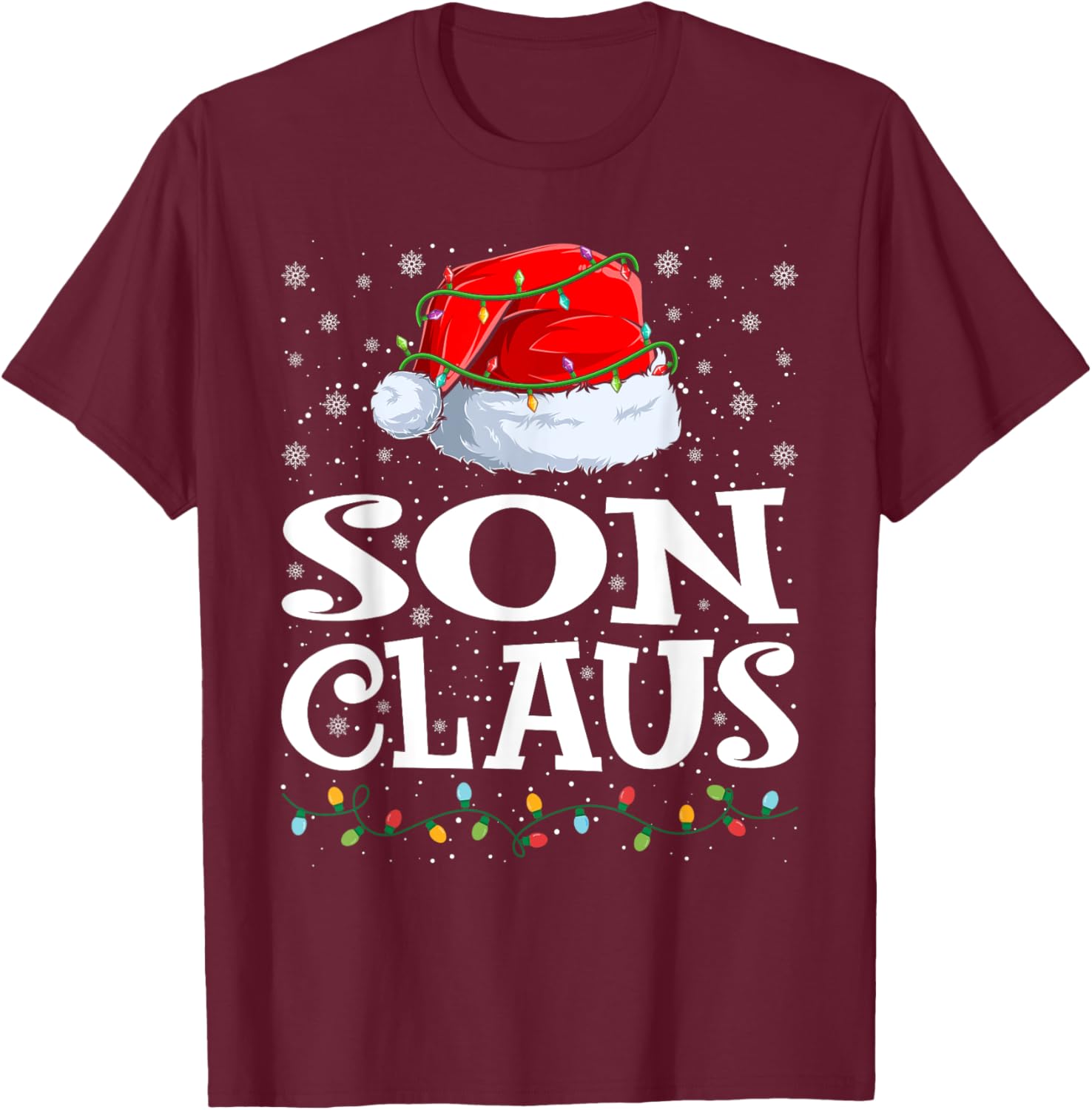 Son Claus Christmas Lights Santa Hat Family Matching T-Shirt - T-Shirt | Maroon