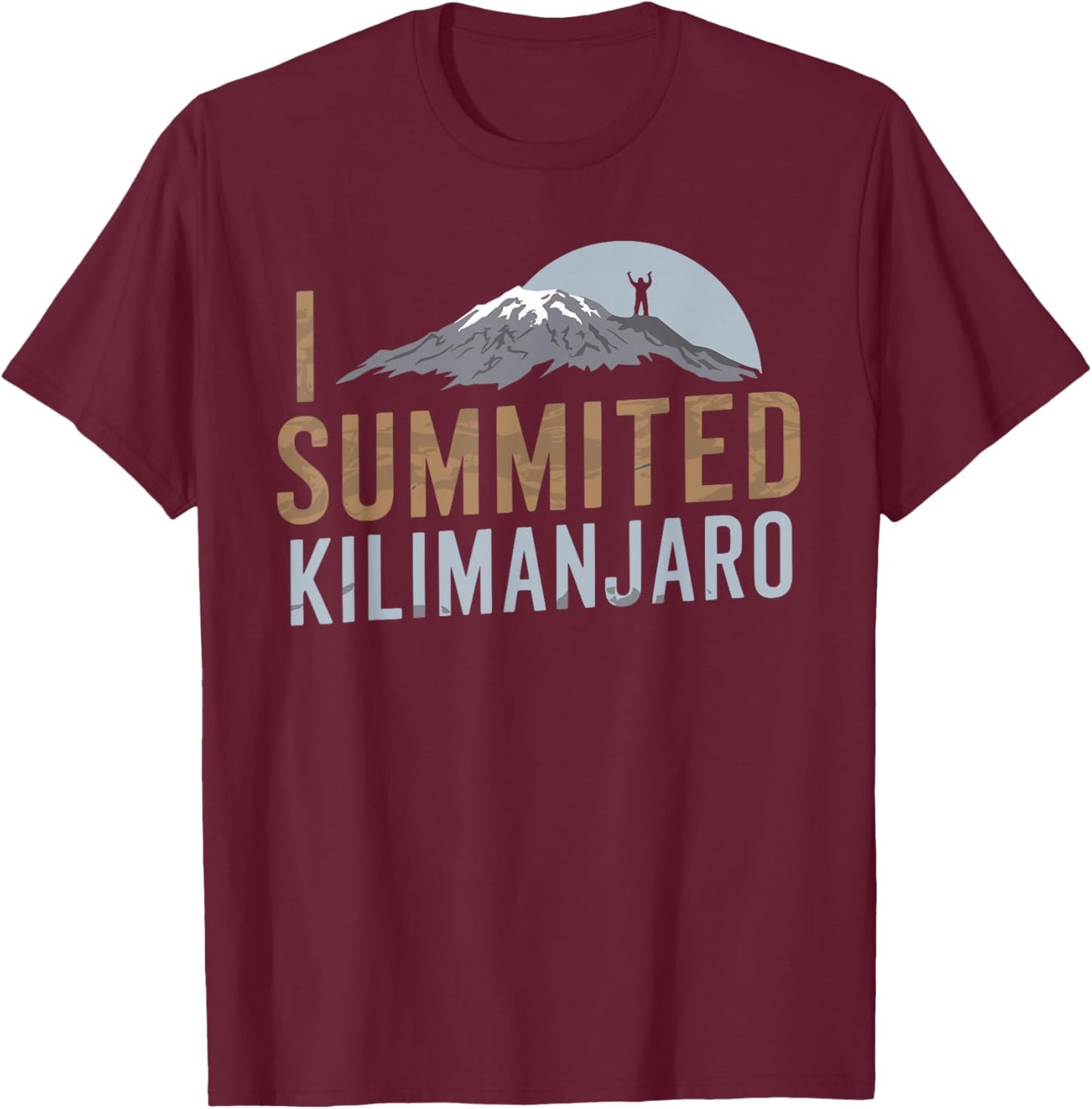 I Summited Mount Kilimanjaro Adventure T-Shirt - T-Shirt | Maroon