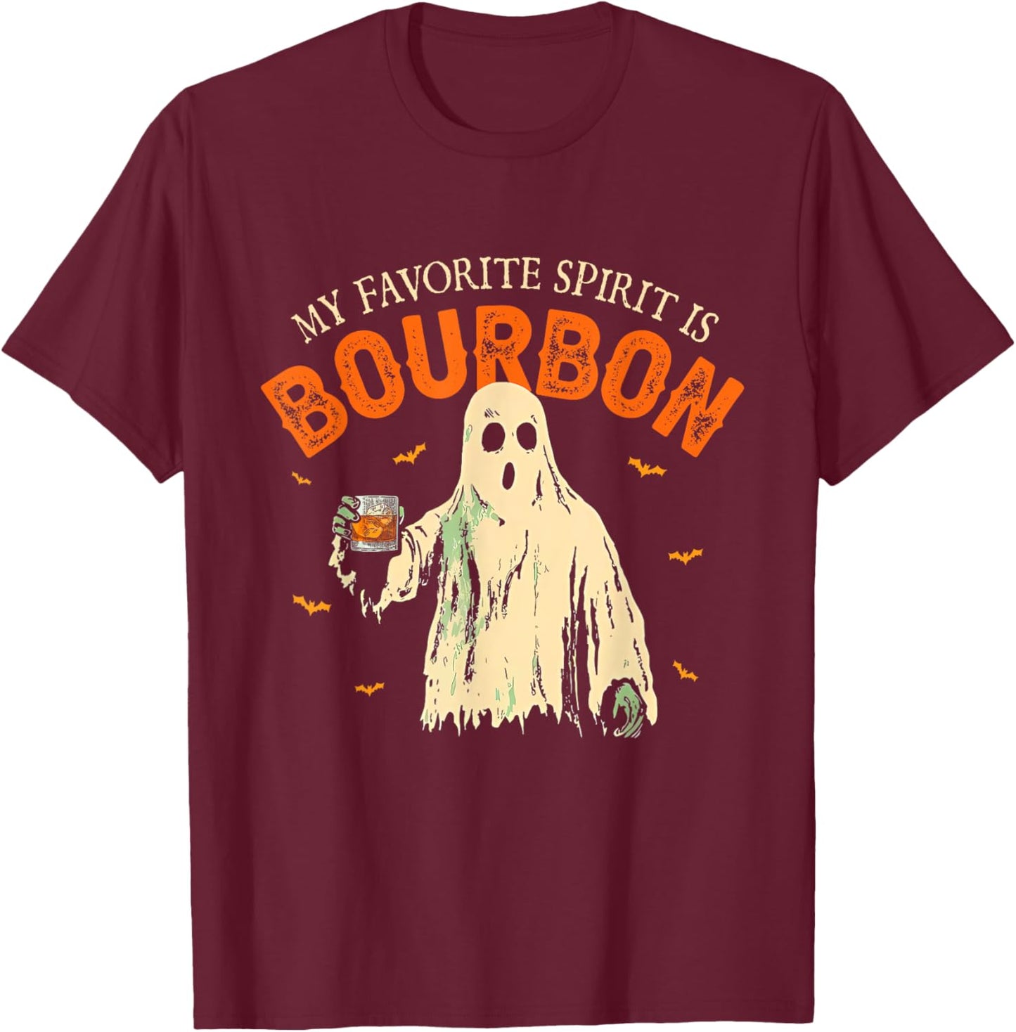 My Favorite Spirit Is Bourbon Funny Ghost Halloween Costume T-Shirt - T-Shirt | Maroon