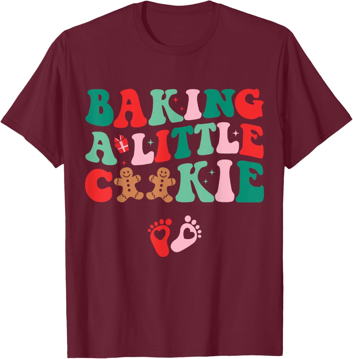 Baking A Little Cookie Cute Christmas Pregnancy Announcement T-Shirt - T-Shirt | Maroon