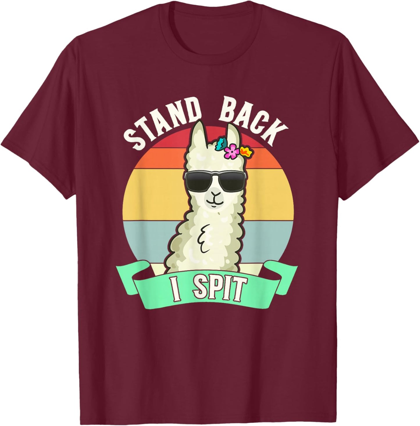 Funny Llama Lover Stand Back I Spit Cute Llamas Spitting Pet T-Shirt - T-Shirt | Maroon