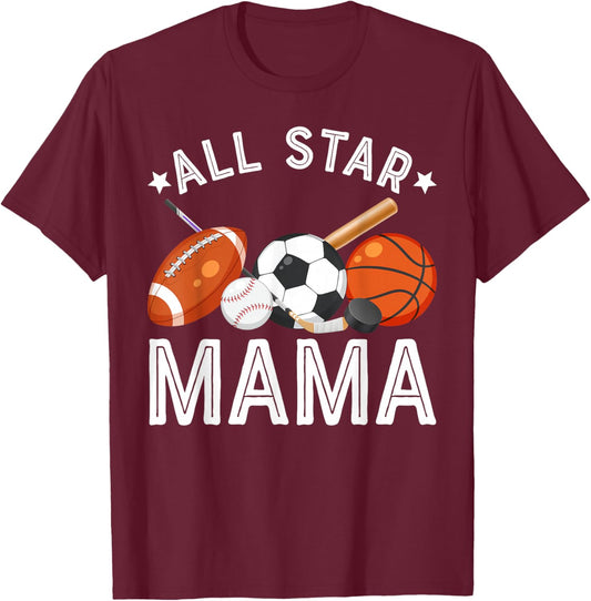 All Star Mama of The Birthday Boy Basketball Soccer Sport T-Shirt - T-Shirt | Maroon