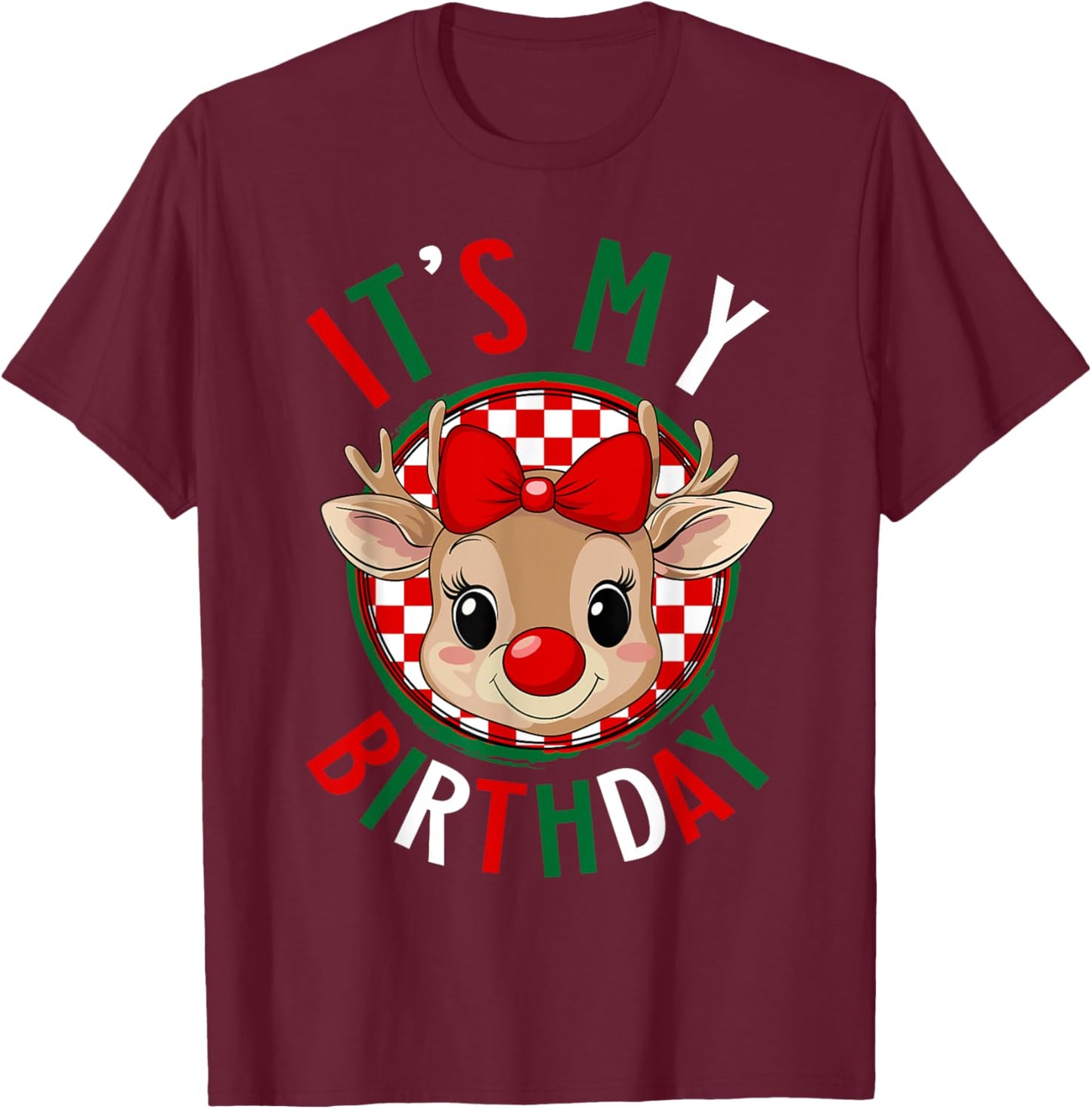 It's My Birthday Reindeer Christmas Pajamas Women Girls T-Shirt - T-Shirt | Maroon