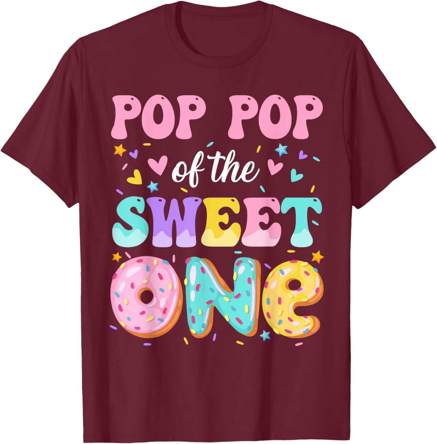 Pop Pop Of The Sweet One 1st Birthday Donut Bday Party T-Shirt - T-Shirt | Maroon