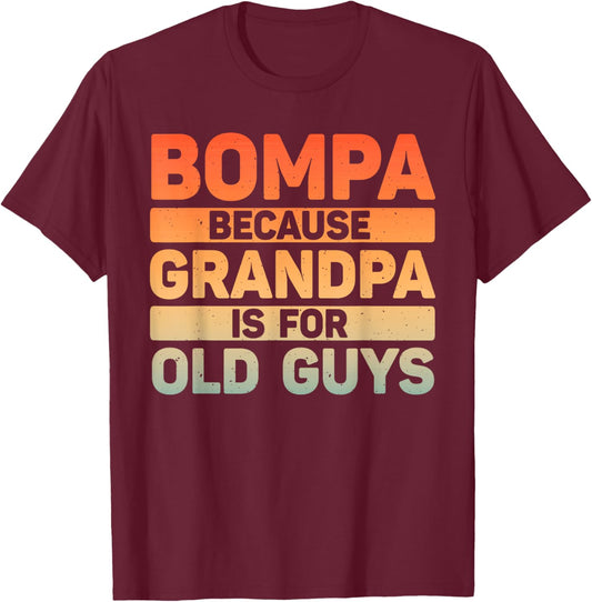Bompa Design For Grandpa From Grandkids Father's Day Bompa T-Shirt - T-Shirt | Maroon