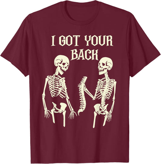 Halloween Skeletons I Got Your Back Funny Joke Costume T-Shirt - T-Shirt | Maroon