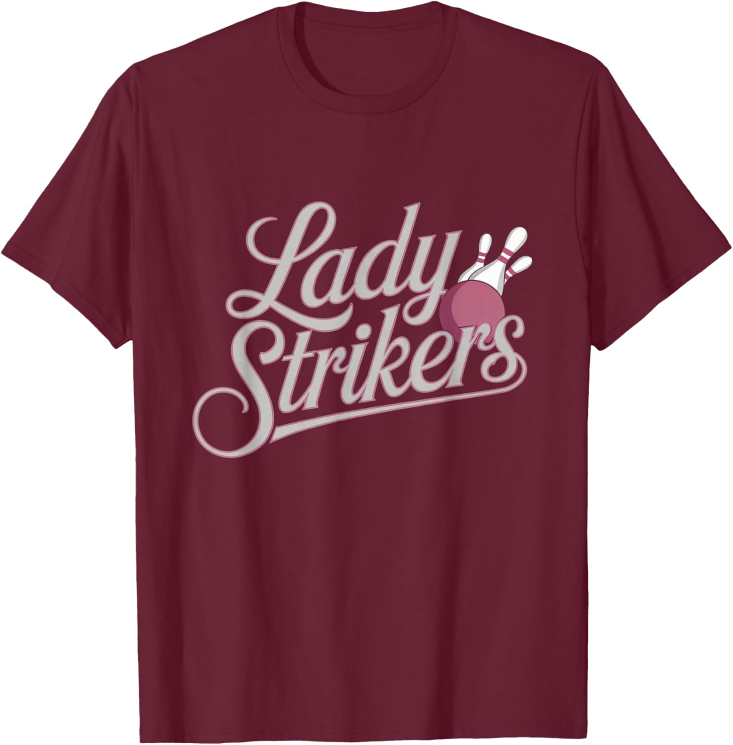 Lady Strikers Matching Bowling Team Name T-Shirt - T-Shirt | Maroon