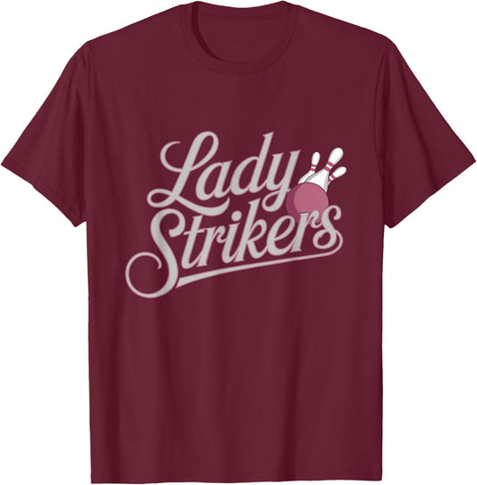 Lady Strikers Matching Bowling Team Name T-Shirt - T-Shirt | Maroon