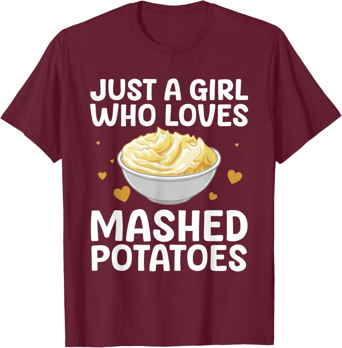 Mashed Potato Art Girls Thanksgiving Mashed Potato T-Shirt - T-Shirt | Maroon
