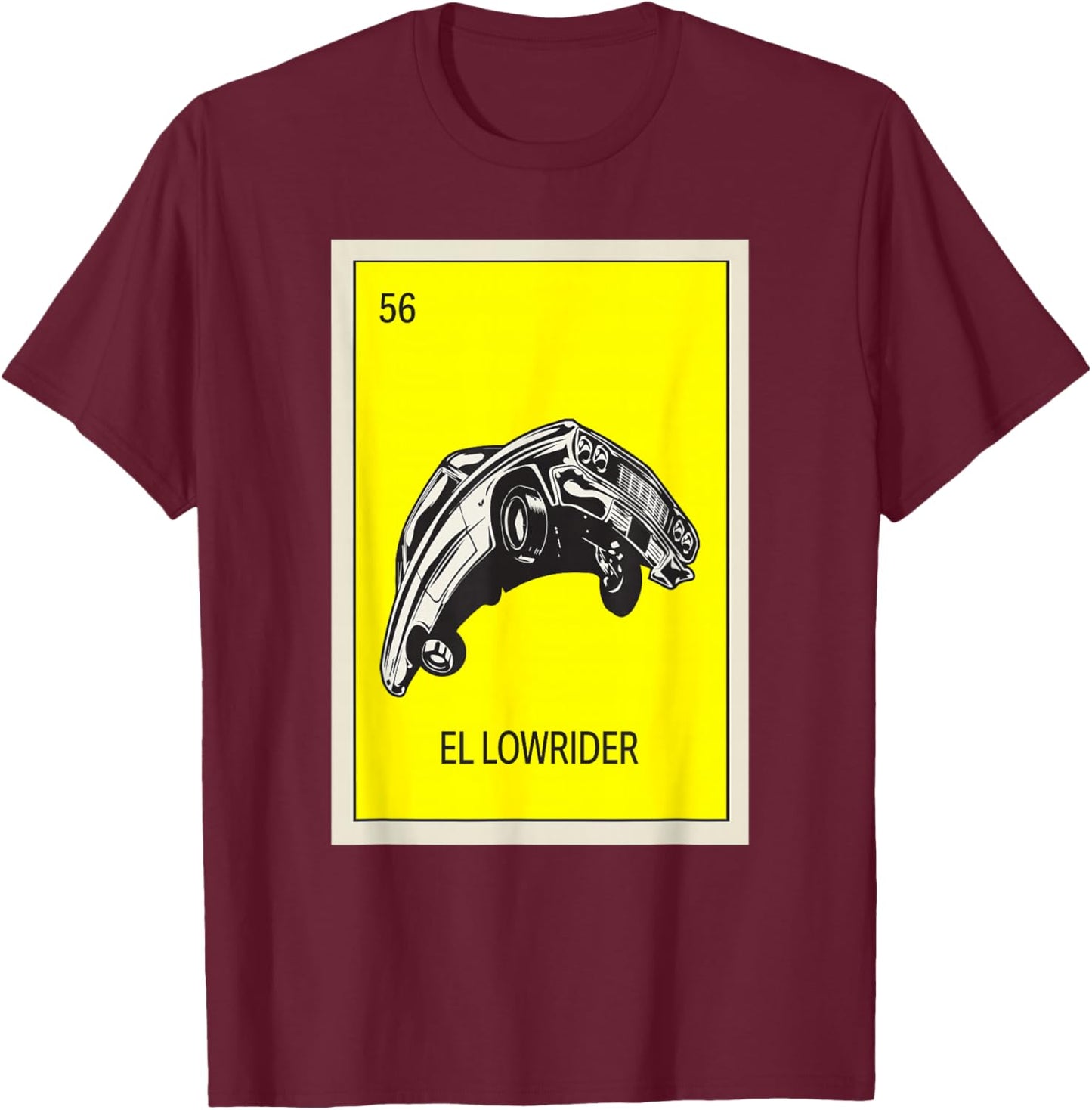 Mexican Lottery Designs Mexican El Lowrider Parody Lottery T-Shirt - T-Shirt | Maroon