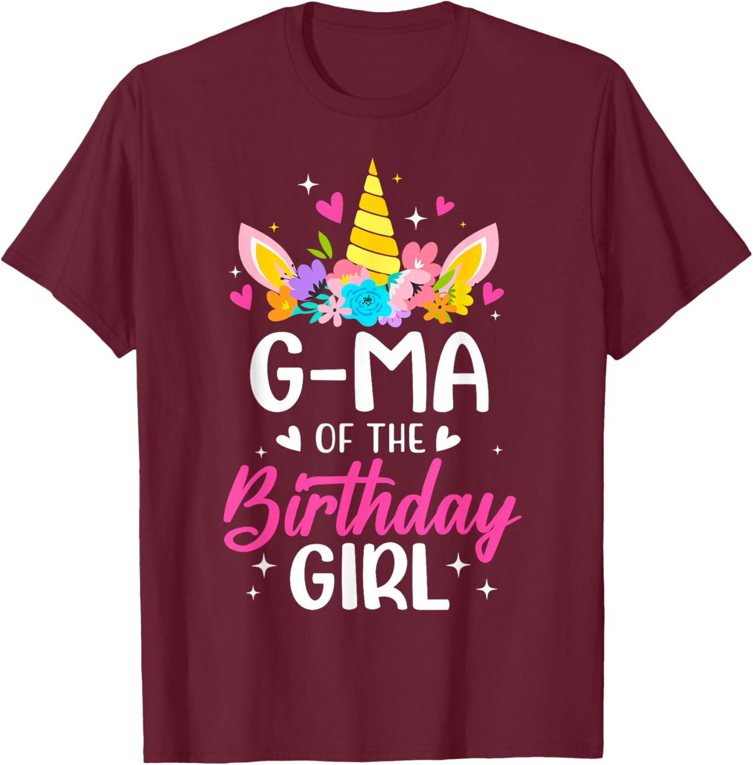 G-Ma Of The Birthday Girl Unicorn Bday Party Family T-Shirt - T-Shirt | Maroon