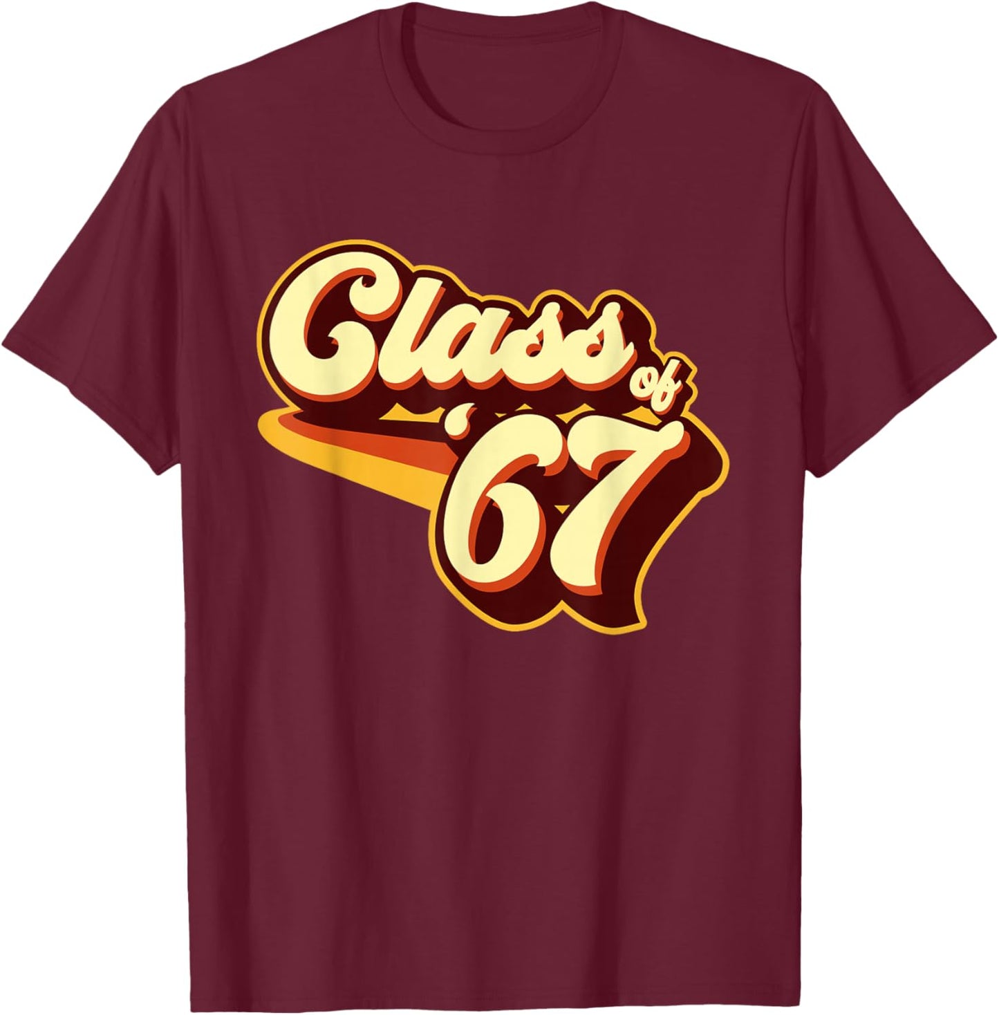 Class of 67 Reunion Retro 1967 T-Shirt - T-Shirt | Maroon