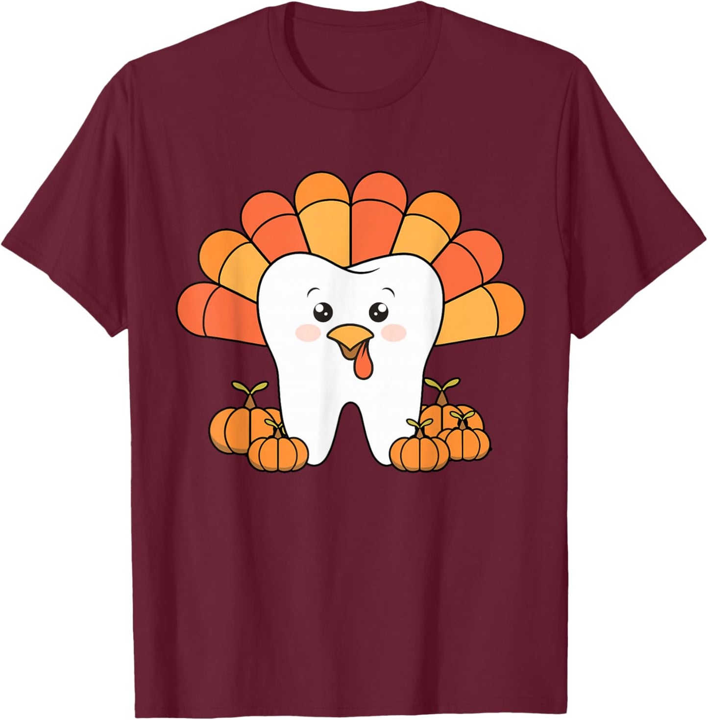 Thanksgiving Tooth Turkey Dentist Dental Women T-Shirt - T-Shirt | Maroon