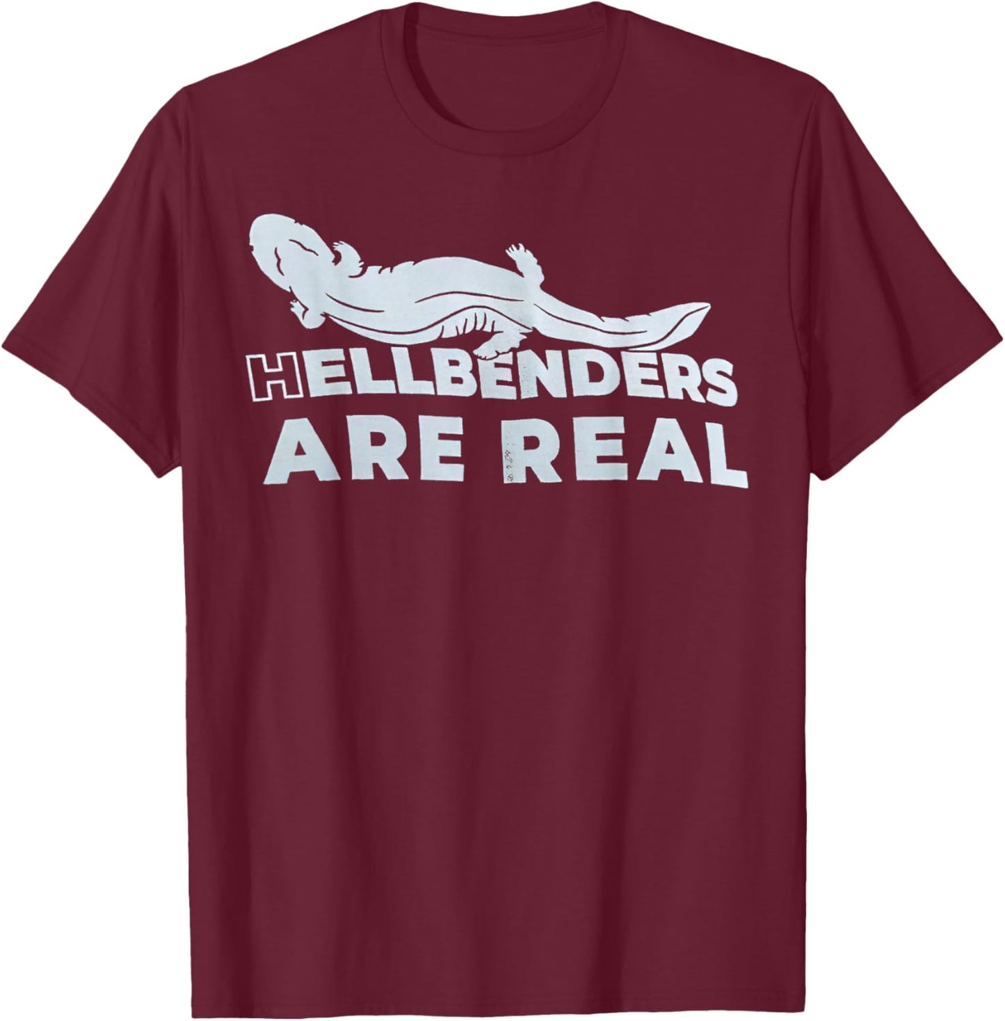 Hellbenders Are Real T-Shirt - T-Shirt | Maroon