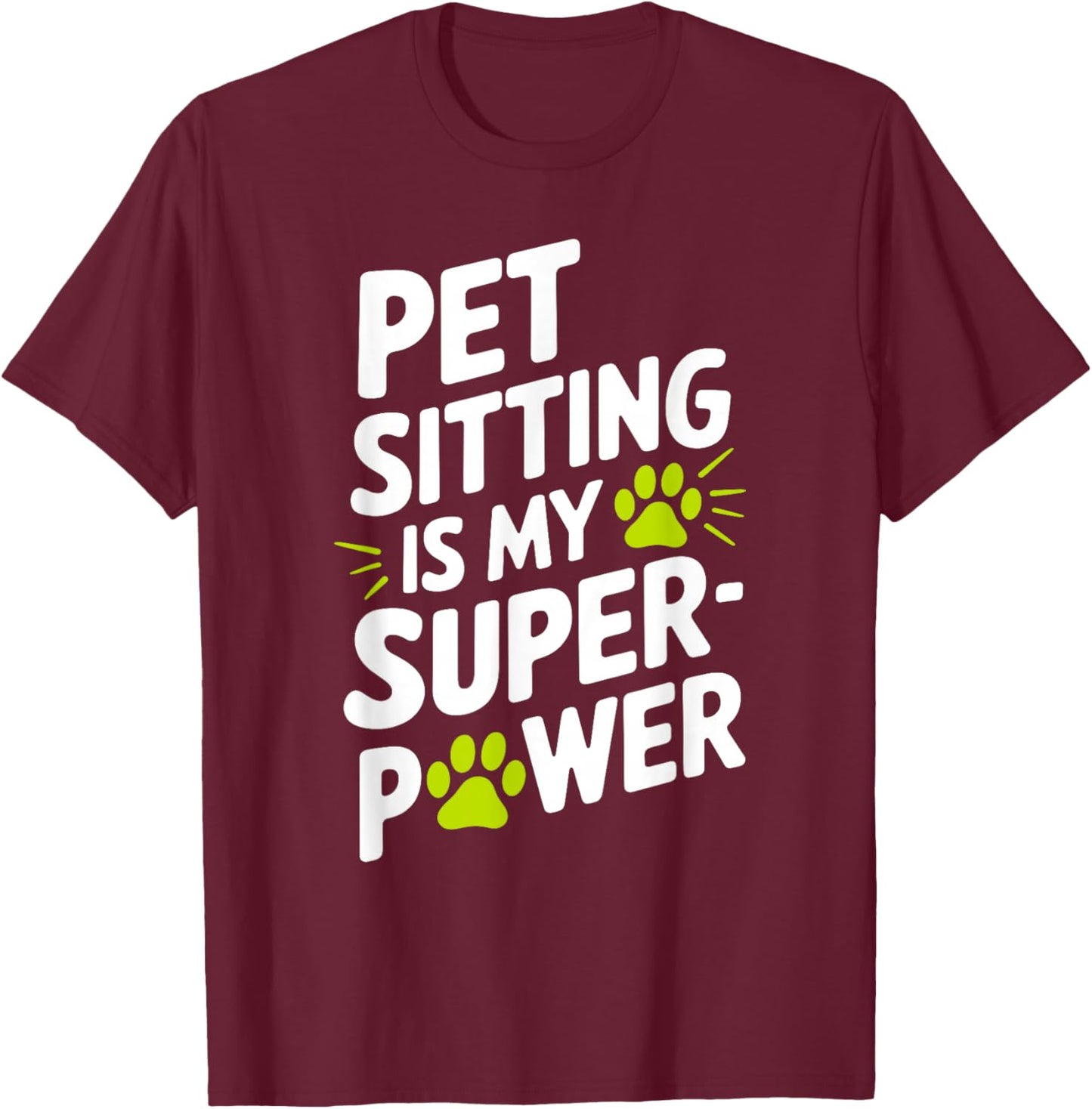 Trusted Pet Sitter Pet Care Professional Animal Caregiver T-Shirt - T-Shirt | Maroon