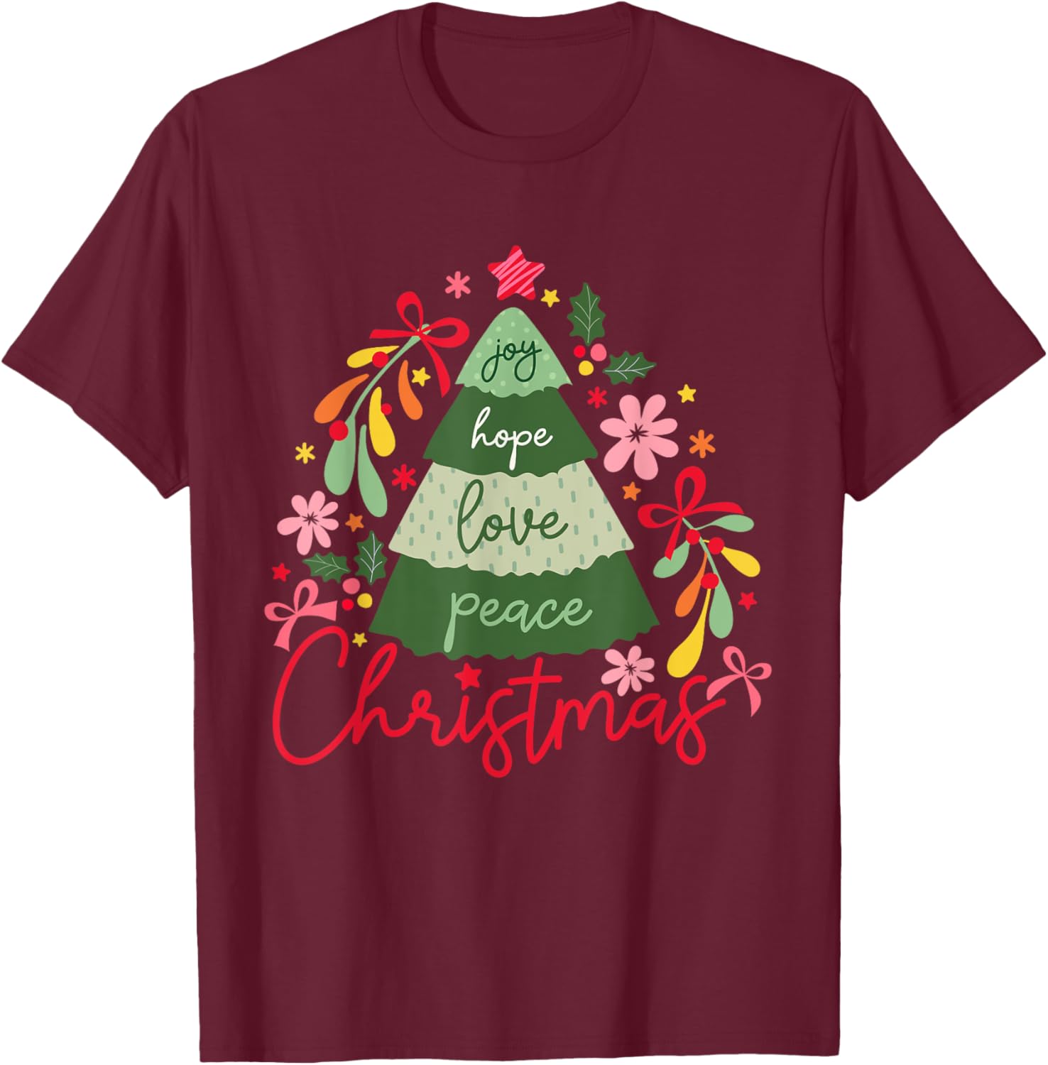 Joy Hope Love Peace Christmas Tree Pajama Outfits Holiday T-Shirt - T-Shirt | Maroon