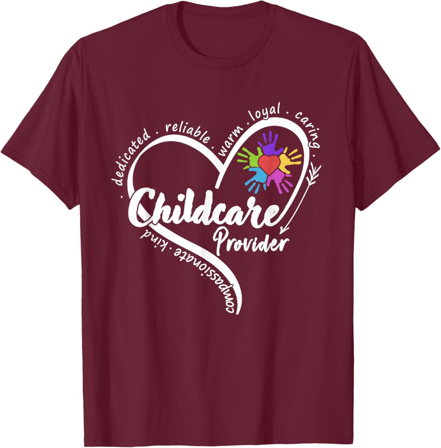 Childcare Provider Daycare Director School Teacher T-Shirt - T-Shirt | Maroon