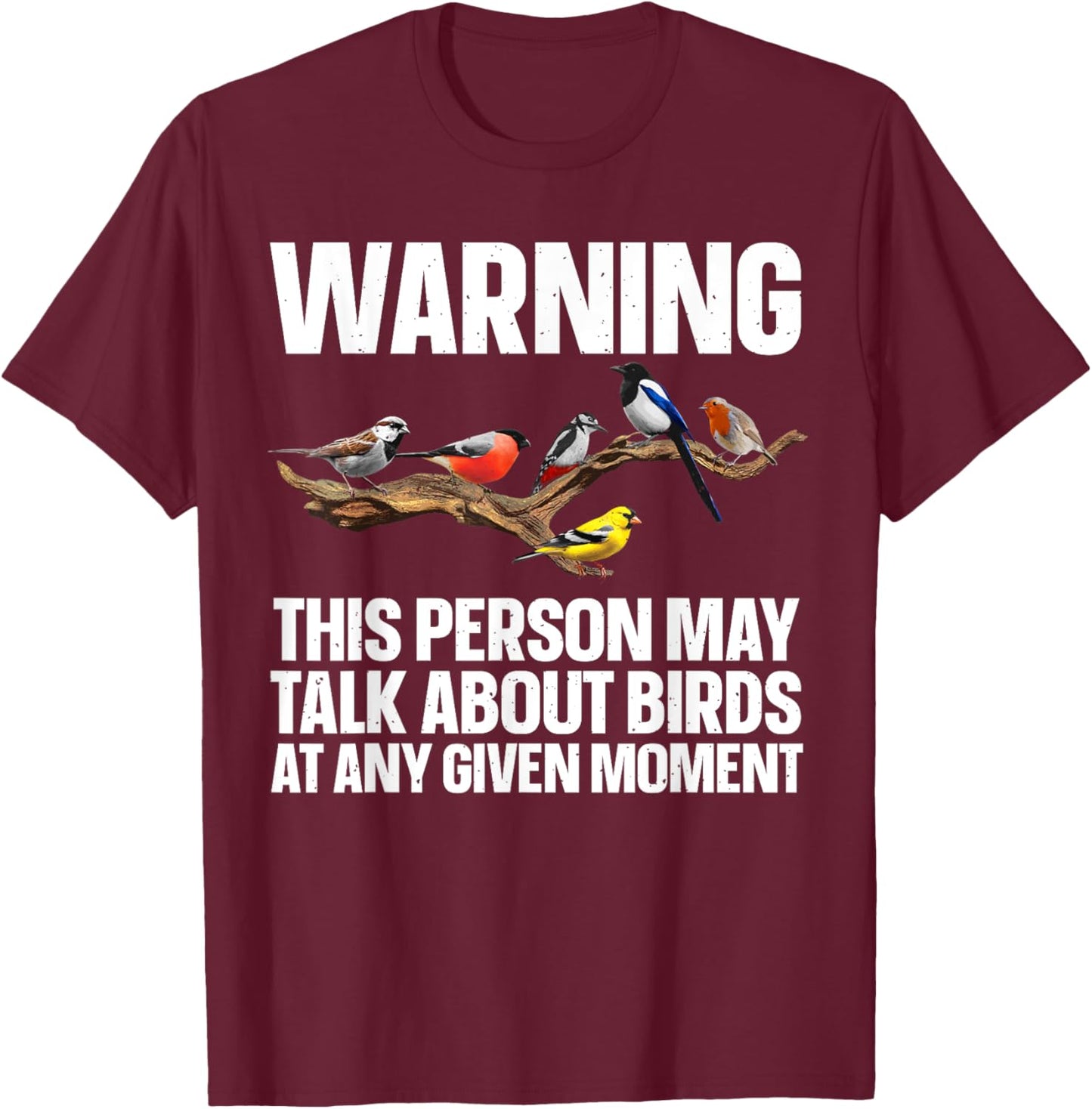 Funny Bird Watching Art Women Bird Watcher Birding T-Shirt - T-Shirt | Maroon
