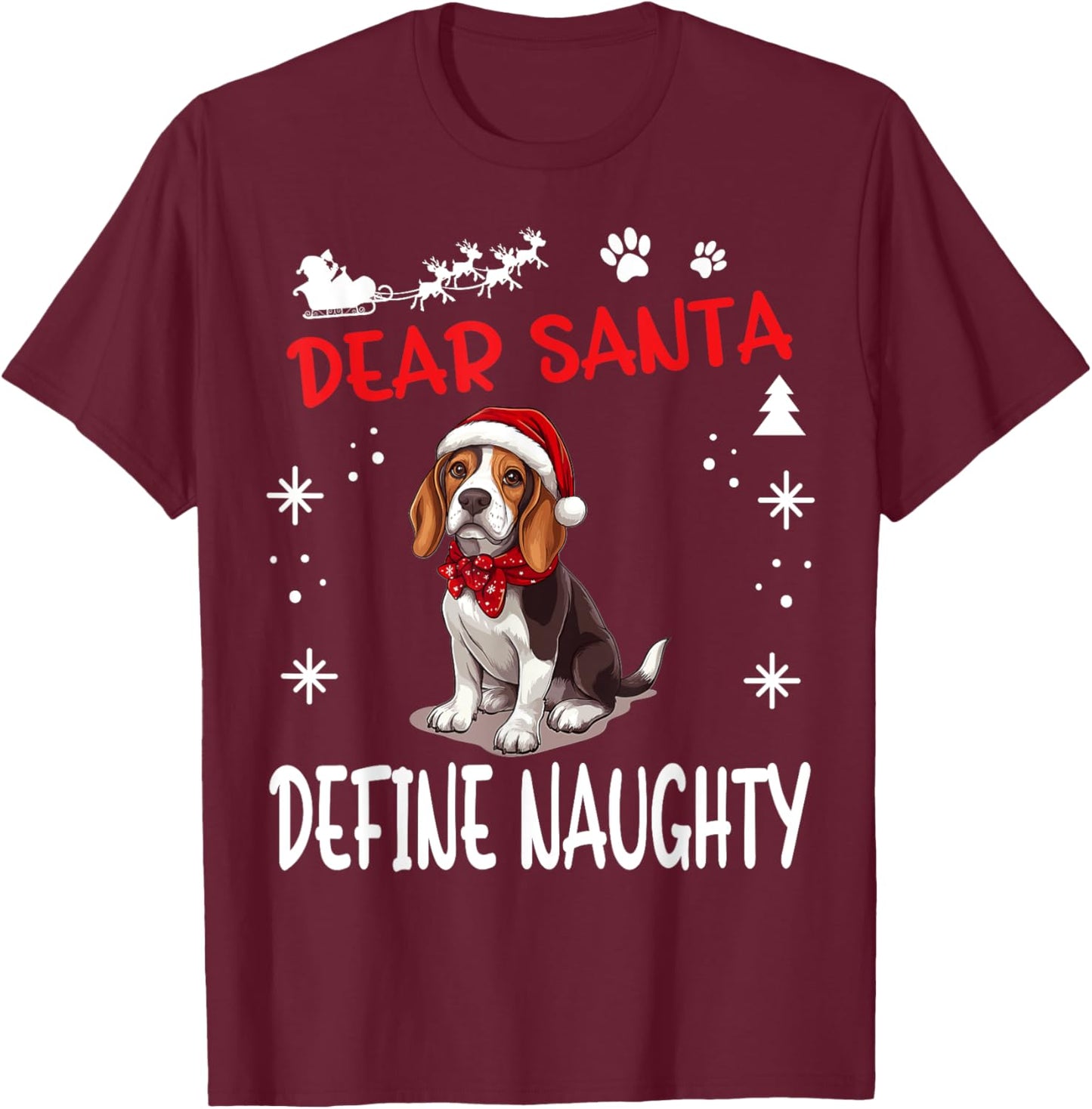 Cute Beagle dog Dog Christmas Dear Santa Define Naughty T-Shirt - T-Shirt | Maroon