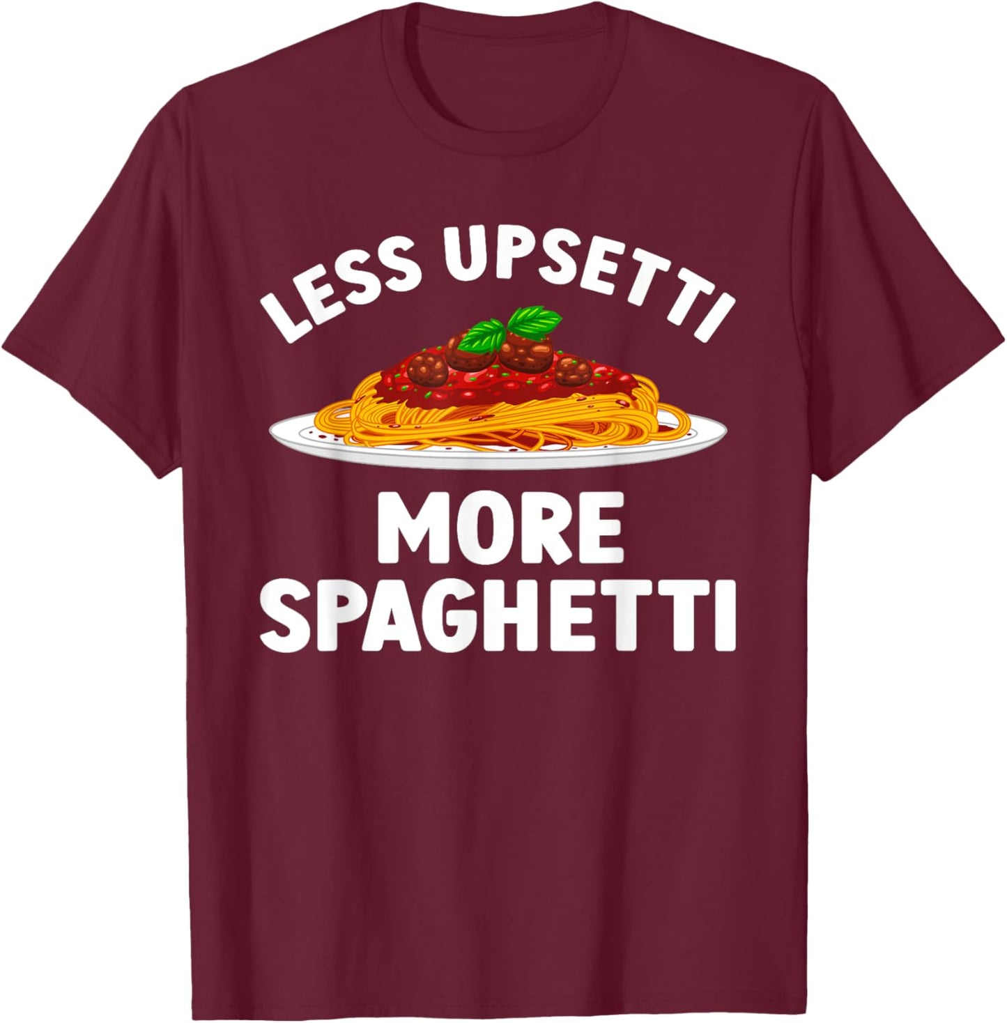 Spaghetti Art Women Meatballs Pasta Lover Spaghetti T-Shirt - T-Shirt | Maroon