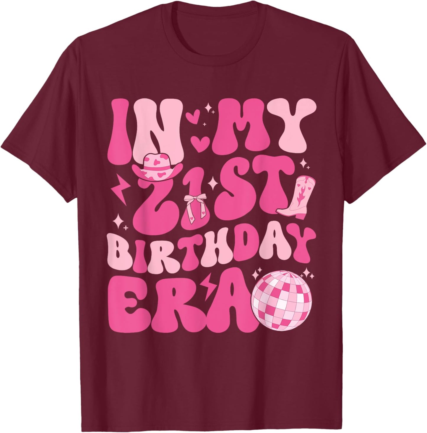 In My 21st Birthday Era Groovy Disco 21 Year Old Birthday T-Shirt - T-Shirt | Maroon