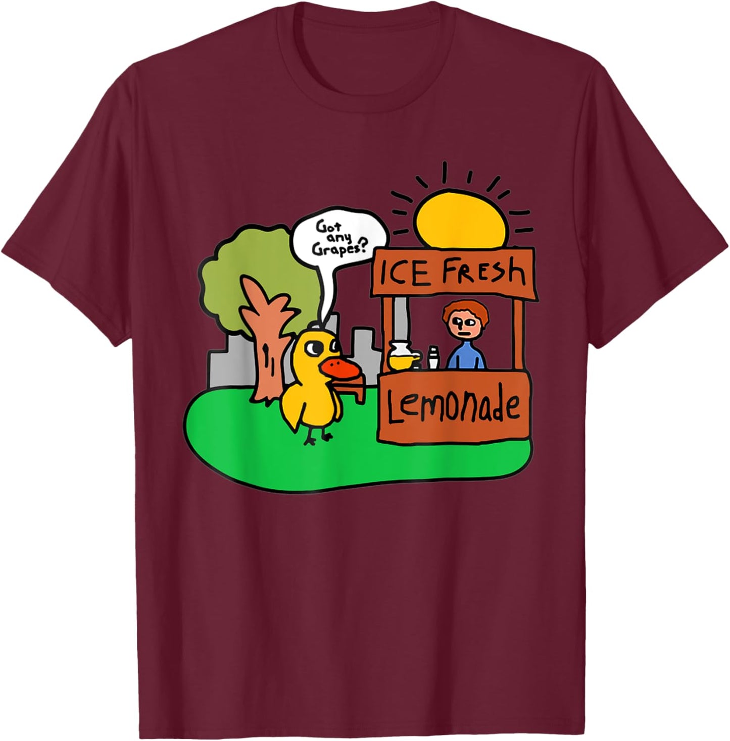 Ice Fresh Lemonade Got Any Grapes Duck Funny Gift T-Shirt - T-Shirt | Maroon