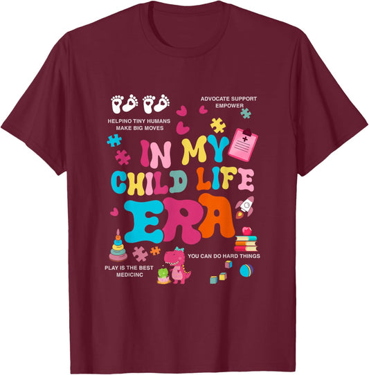Retro In My Child Life Era Certified Child Life Specialist T-Shirt - T-Shirt | Maroon