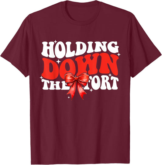 Holding down the fort Funny Firefighter Wife T-Shirt - T-Shirt | Maroon