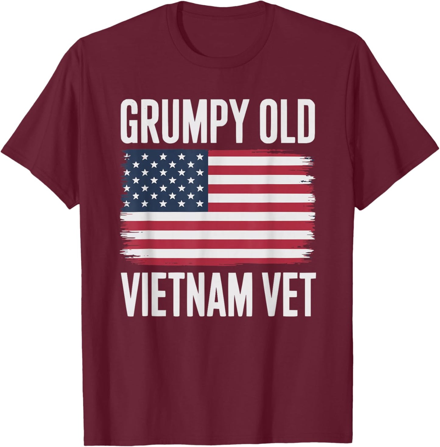 Funny Grumpy Old Vet American Flag Vietnam Veteran T-Shirt - T-Shirt | Maroon