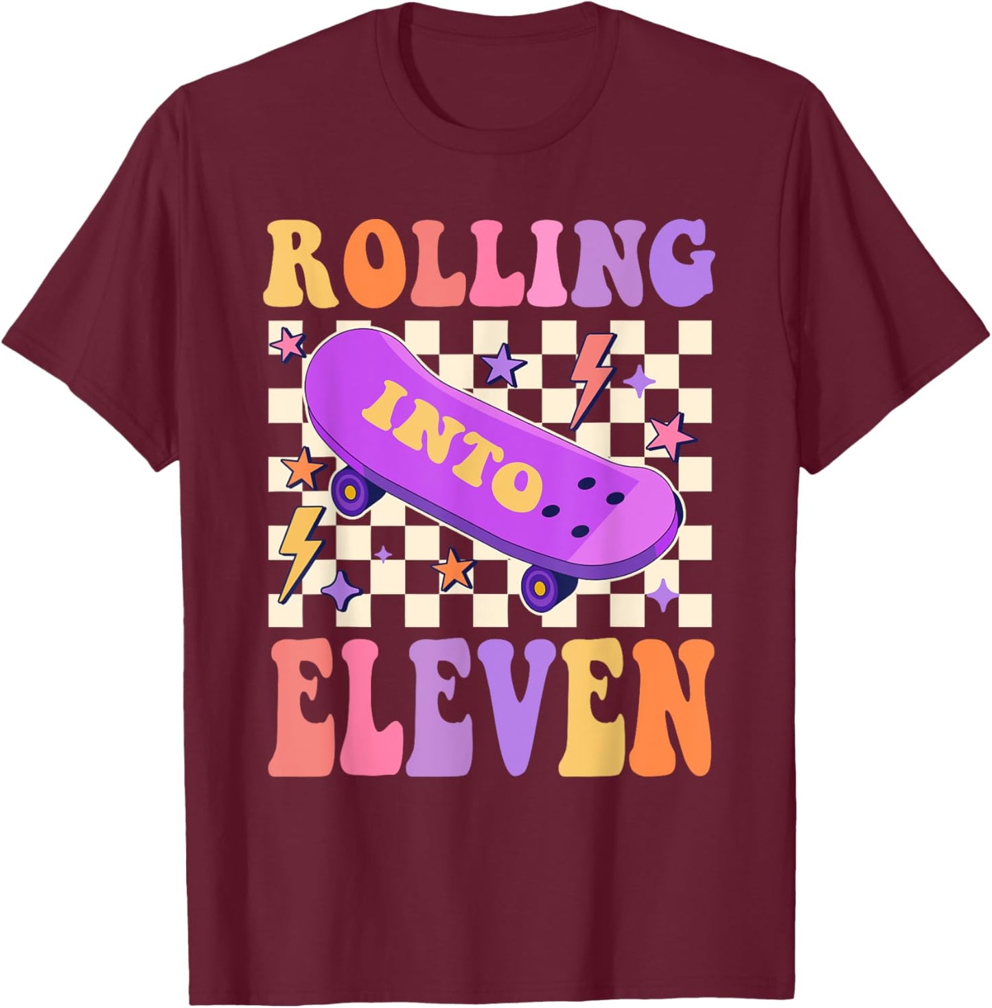 Rolling Into 11 Year Old Skateboard Skater 11th Birthday T-Shirt - T-Shirt | Maroon