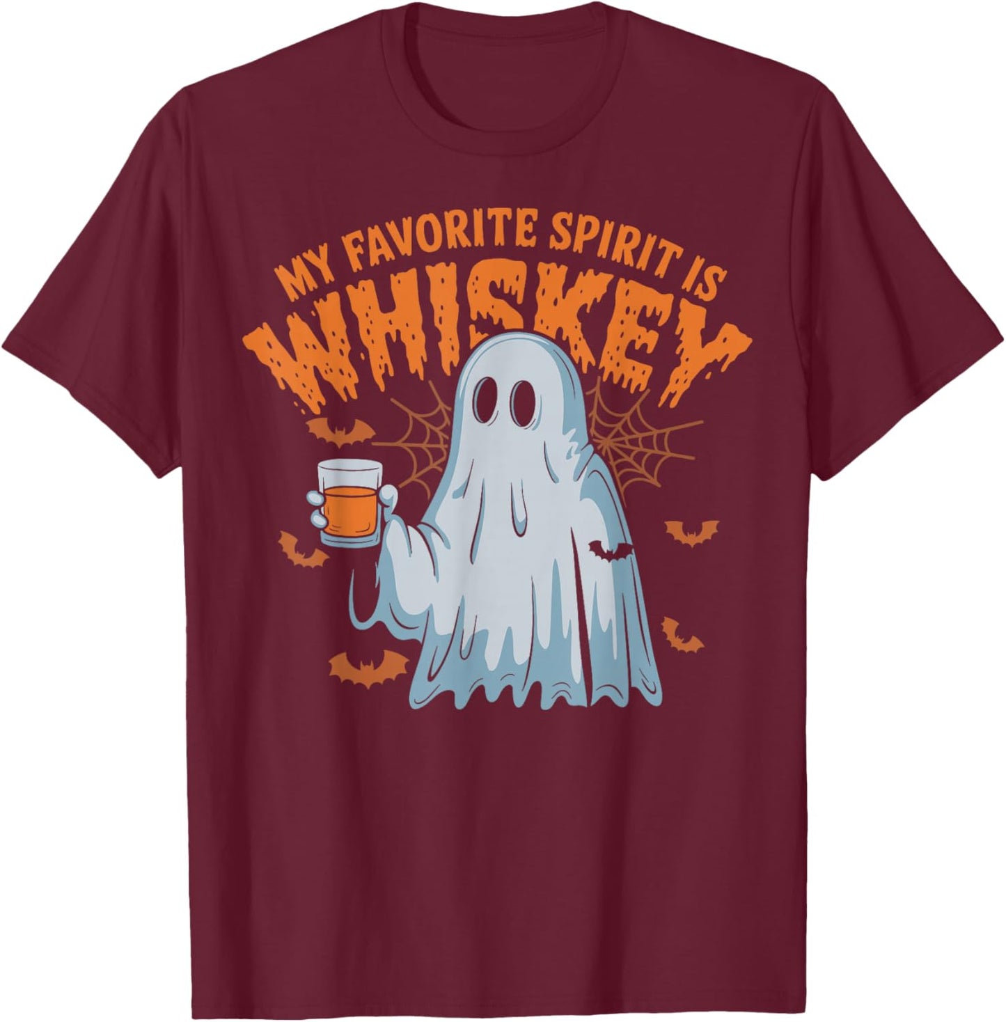 My Favorite Spirit Is Whiskey Funny Ghost Halloween Costume T-Shirt - T-Shirt | Maroon