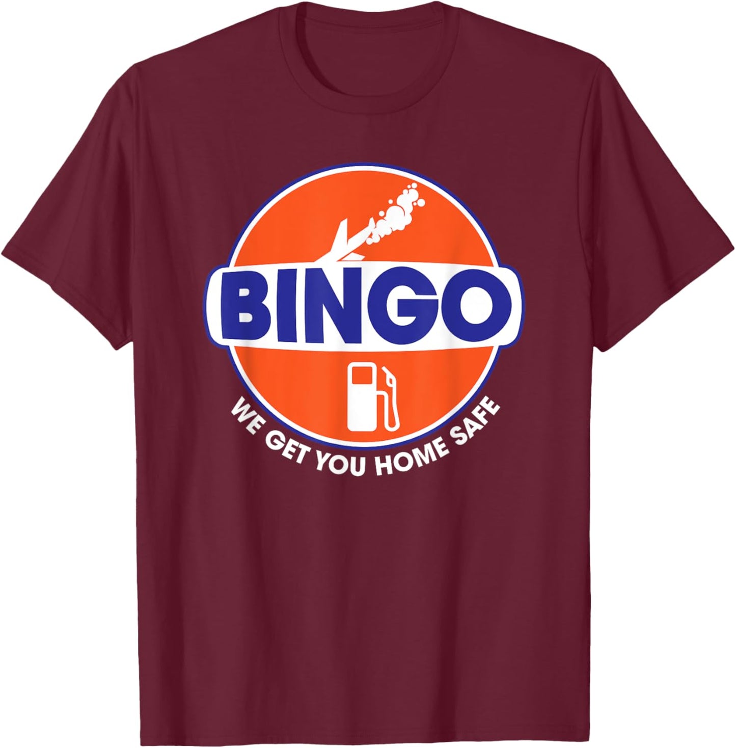 Bingo Fuel Airplane Pilot Airline Pilot Humor Bingo Fuel T-Shirt - T-Shirt | Maroon